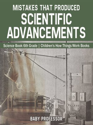 cover image of Mistakes that Produced Scientific Advancements